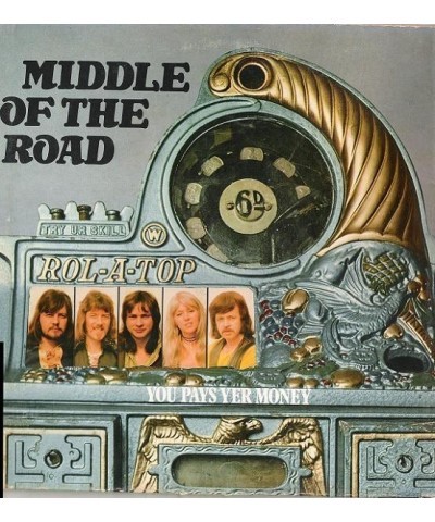 Middle Of The Road YOU PAYS YER MONEY & YOU TAKES YER CHANCE (REMASTER) CD $24.69 CD