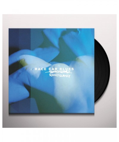 Slowly Slowly Race Car Blues Vinyl Record $11.10 Vinyl