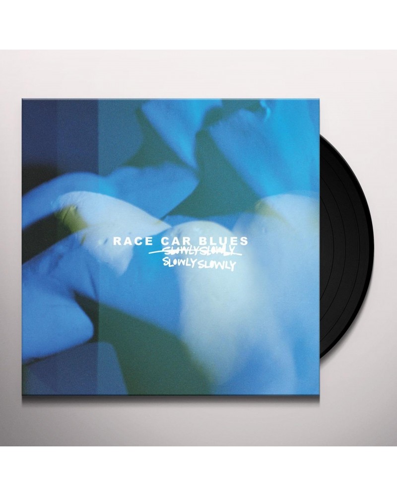 Slowly Slowly Race Car Blues Vinyl Record $11.10 Vinyl