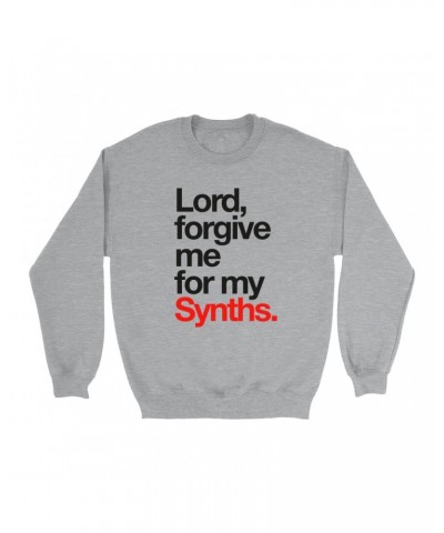 Music Life Sweatshirt | Forgive Me For My Synths Sweatshirt $6.20 Sweatshirts