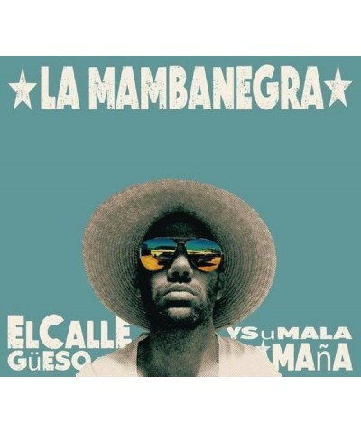 La Mambanegra EL CALLEGÜESO Y SU MALA MAÑA Vinyl Record $7.91 Vinyl