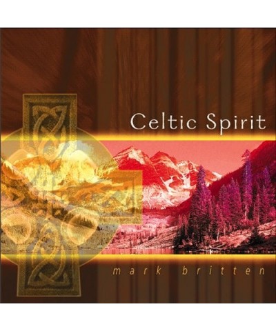 Mark Britten CELTIC SPIRIT CD $9.00 CD