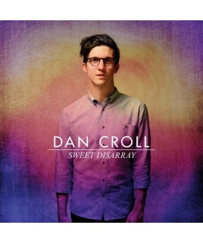 Dan Croll Sweet Disarray Vinyl Record $7.02 Vinyl