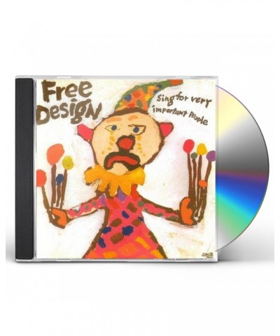 The Free Design SING FOR VERY IMPORTANT PEOPELE CD $7.40 CD