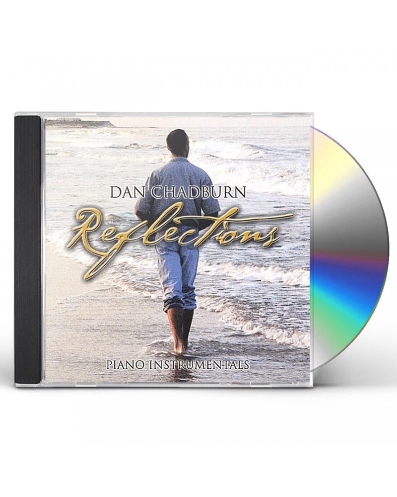 Dan Chadburn REFLECTIONS CD $10.00 CD