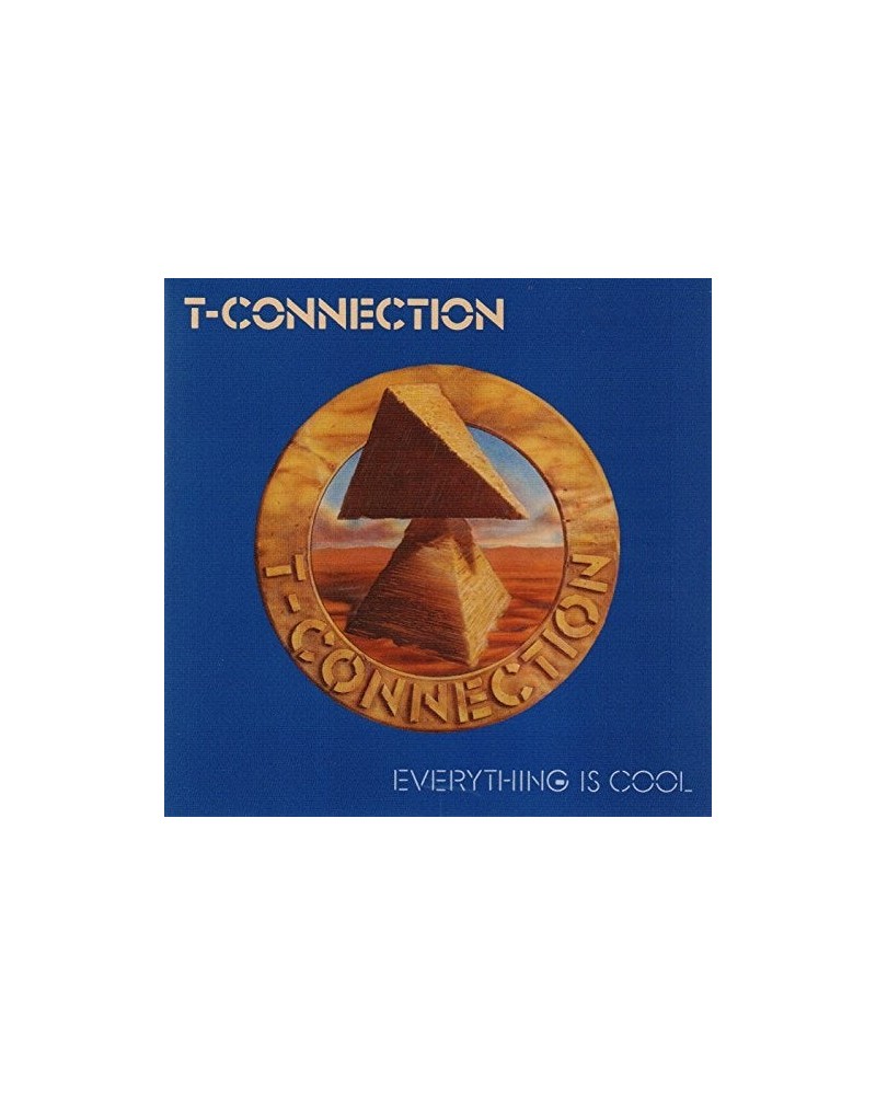 T-Connection EVERYTHING IS COOL CD $8.18 CD