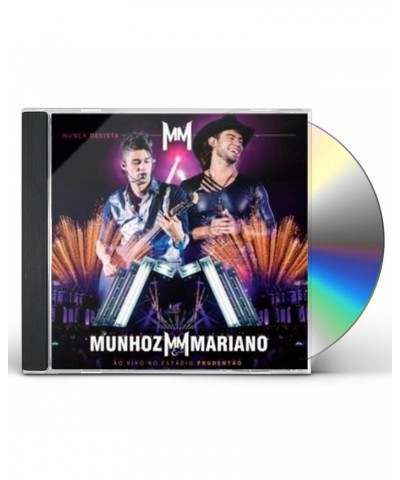 Munhoz & Mariano NUNCA DESISTA / AO VIVO NO ESTADIO PRUDENTAO CD $26.43 CD