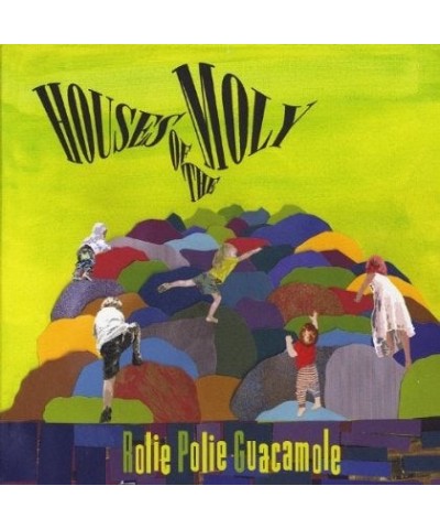 Rolie Polie Guacamole HOUSES OF THE MOLY CD $11.25 CD