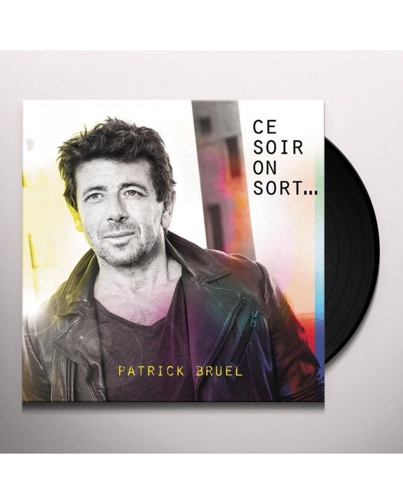 Patrick Bruel CE SOIR ON SORT Vinyl Record $9.75 Vinyl