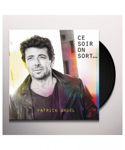 Patrick Bruel CE SOIR ON SORT Vinyl Record $9.75 Vinyl