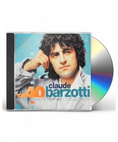 Claude Barzotti TOP 40: CLAUDE BARZOTTI CD $11.99 CD