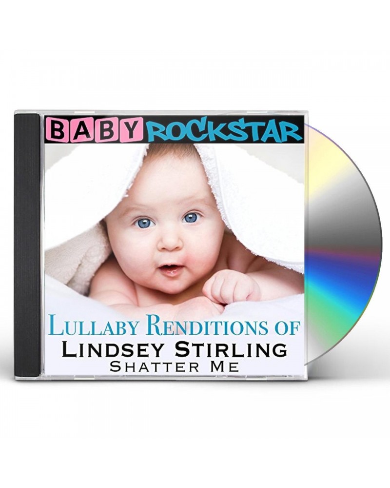 Baby Rockstar LULLABY RENDITIONS OF LINDSEY STIRLING: SHATTER ME CD $8.15 CD