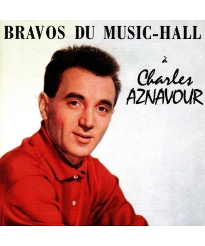 Charles Aznavour BRAVOS DU MUSIC HALL CD $12.98 CD