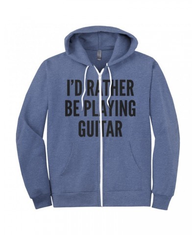 Music Life Zip Hoodie | I'd Rather Be Playing Guitar Hoodie $15.29 Sweatshirts