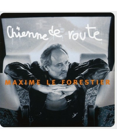 Maxime Le Forestier CHIENNE DE ROUTE CD $60.24 CD