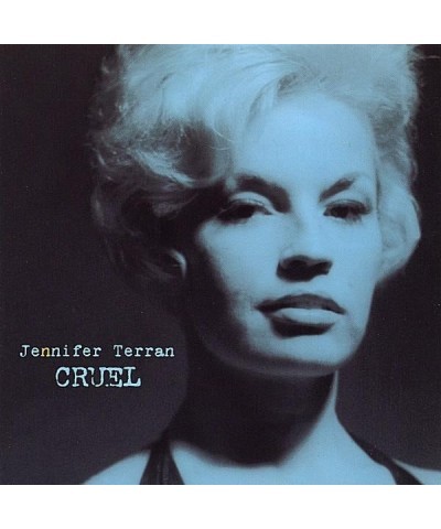 Jennifer Terran CRUEL CD $10.29 CD