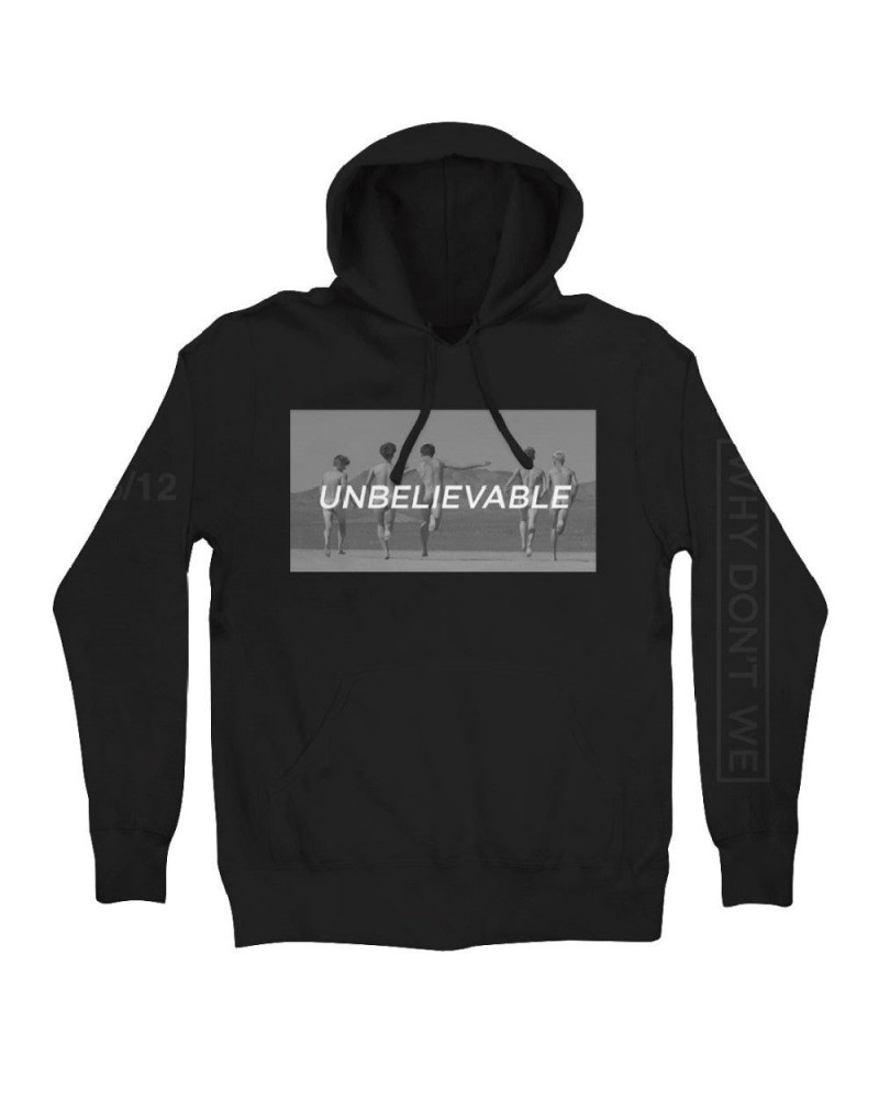 Why Don't We Unbelievable (Black) Hoodie $10.96 Sweatshirts