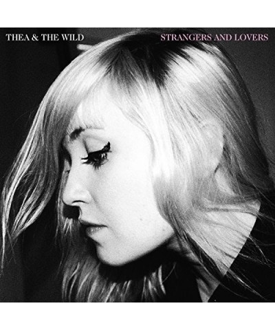 Thea & The Wild Strangers and Lovers Vinyl Record $10.19 Vinyl