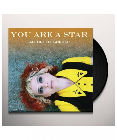 Antonette Goroch You Are a Star Vinyl Record $5.86 Vinyl