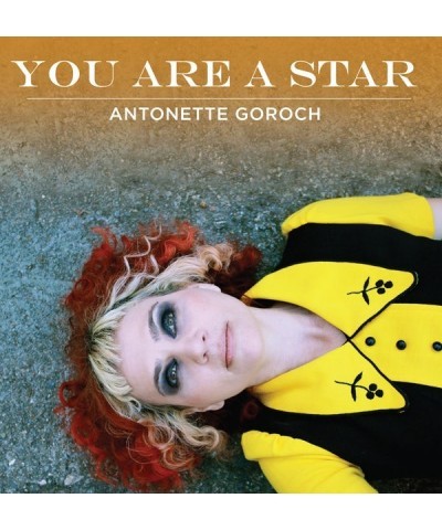 Antonette Goroch You Are a Star Vinyl Record $5.86 Vinyl