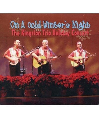 The Kingston Trio ON A COLD WINTER'S NIGHT CD $12.91 CD