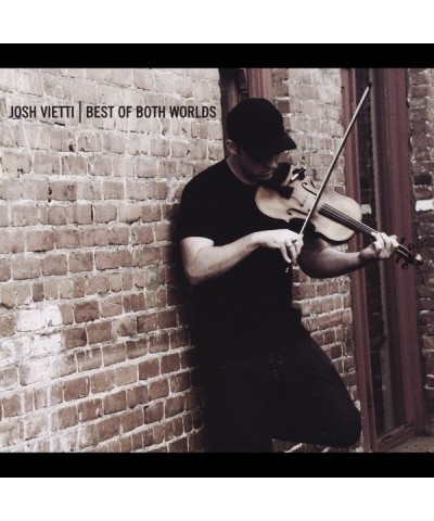 Josh Vietti BEST OF BOTH WORLDS CD $12.77 CD