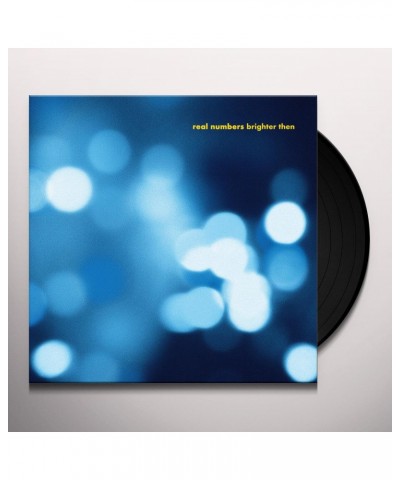 Real Numbers Brighter Then Vinyl Record $10.15 Vinyl