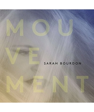 Sarah Bourdon MOUVEMENT CD $8.20 CD