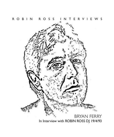 Bryan Ferry INTERVIEW WITH ROBIN ROSS 1994 CD $12.50 CD